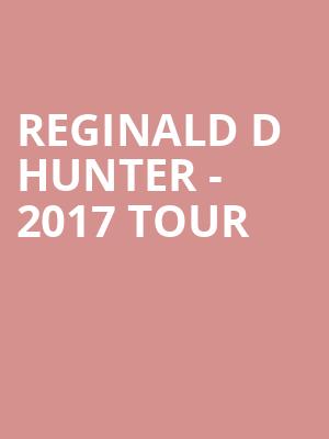 Reginald D Hunter - 2017 Tour at Richmond Theatre